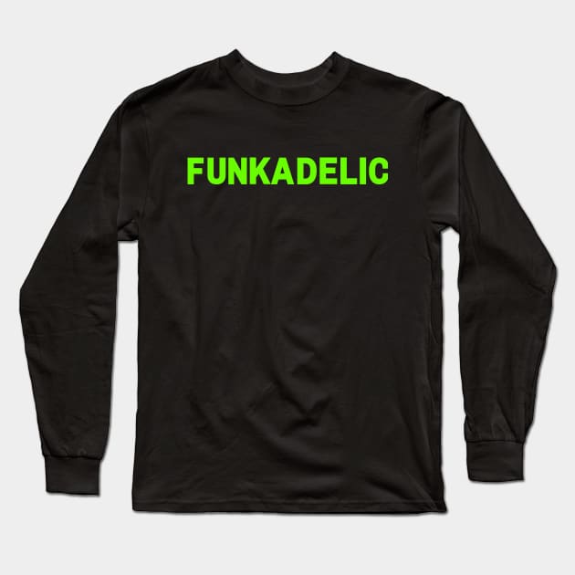 Funk Music Logo Long Sleeve T-Shirt by Klau